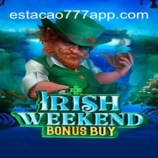 Discover the Thrills of IrishWeekendBonusBuy at Estacao777